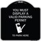 Signmission You Must Display Valid Parking Permit to Park Here Heavy-Gauge Alum Sign, 18" x 18", BS-1818-22694 A-DES-BS-1818-22694 - alternate 1